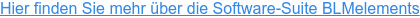 Hier finden Sie mehr über die Software-Suite BLMelements