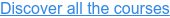 Discover all the courses