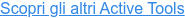 Scopri gli altri Active Tools
